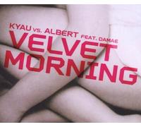 Kyau Vs.Albert Feat.Damae - Velvet Morning [Import]