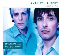 Kyau Vs.Albert - Save Me