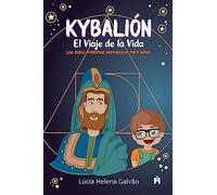 Kybalión: El Viaje de la Vida