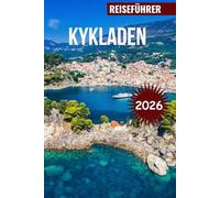 Kykladen REISEFÜHRER 2026