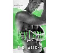 Kylan - Book Three: The Wylde Street Boys Series