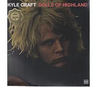 Kyle Craft - Dolls Of Highland - Loser Edition [Vinilo]