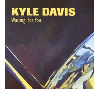 Kyle Davis - Waiting for You