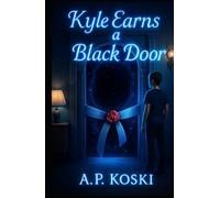 Kyle Earns A Black Door (The Portals series)