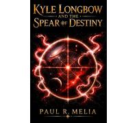 KYLE LONGBOW and the SPEAR OF DESTINY: A wormhole steals them. An academy traps them. A spacecraft frees them. Could a powerful spear be their ... 3 in the Kyle Longbow sci fi/fantasy series.