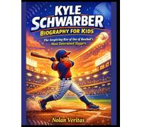 Kyle Schwarber Biography for Kids: The Inspiring Rise of One of Baseball’s Most Determined Sluggers