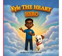 Kyle The Heart Hero