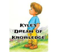 Kyle's Dream of Knowledge: Kyle's Journey from Dreamer to Teacher in the Spanish Mountains