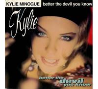 Kylie Minogue - Better The Devil You Know