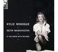 Kylie Minogue - If You Were With Me Now