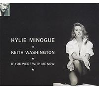 Kylie Minogue - If You Were With Me Now