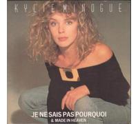 KYLIE MINOGUE - JE NE SAIS PAS POURQUOI 7" (VINYL 45) UK ISSUE PRESSED IN FRANCE PWL 1988