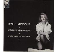 Kylie Minogue & Keith Washington - If You Were With Me Now