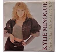 Kylie Minogue - KYLIE MINOGUE I Should Be So Lucky UK 7" 45