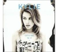 Kylie Minogue - Lets Get to It