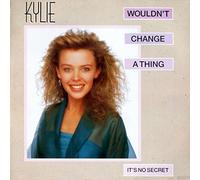 Kylie Minogue - Wouldn't Change A Thing - PWL Empire - 246 763-0, PWL Empire - PWLT 42