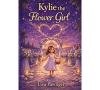 Kylie the Flower Girl (Wishing Star)