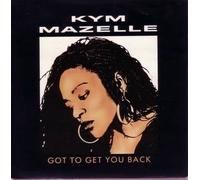 KYM MAZELLE - GOT TO GET YOU BACK 12 INCH (12" SINGLE) UK SYNCOPATE 1989 (Katalog-Nummer:12SY25)