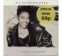 Kym Mazelle - Kym Mazelle - No One Can Love You More Than Me - [7"]