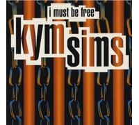 Kym Sims - I must be free (4 versions, 1994, incl. Love to Infinity's Classic Paradise Mix) [VINYL]
