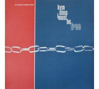 Kym Sims - Kym Sims - I Must Be Free - [2X12"]