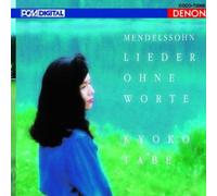 Kyoko Tabe - Mendelssohn: Lider Ohne Worte [Import]