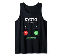 Kyoto está Llamando y Debo IR a Japón Viajando Camiseta sin Mangas