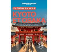 Kyoto et Osaka en quelques jours