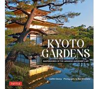 Kyoto Gardens – Obras maestras del arte del jardinero japonés – Inglés