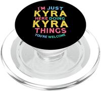 Kyra Here Doing Kyra Things Funny Kyra Nombre PopSockets PopGrip para MagSafe