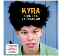 Kyra Here I Am, I Always Am (Vinyl) (Importación USA)