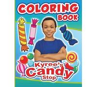 Kyree's Candy Stop: Jumbo Snack Food Coloring Book for Kids: Created by a Kid, Just for Kids!
