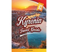 KYRENIA TRAVEL GUIDE 2026: Historic Harbor, Kyrenia Castle, Mediterranean Beaches, Mountain Backdrops & Northern Cyprus Charm