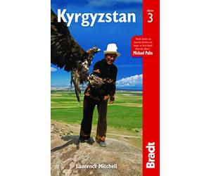 Kyrgyzstan (Bradt Travel Guides) [Idioma Inglés]