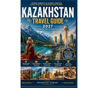 Kyrgyzstan Travel Guide 2027
