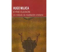 kyrie eleison hugo mujica -2008-