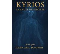 Kyrios: La chute des étoiles