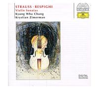 Kyung Wha Chung Krystian Zimerman - R. Strauss / Respighi: Violin Sonatas