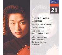 Kyung Wha Chung - The Great Violin Concertos - Mendelssohn, Beethoven, Tchaikovsky, Sibelius