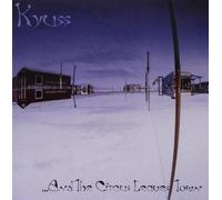 Kyuss - ...And the Circus Leaves Town
