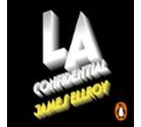 L.a. Confidential (cuarteto De Los Ángeles 3) (audiolibro)