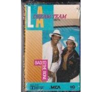 L.A. Dream Team - Bad to the Bone (UK Import) [Musikkassette] [Casete]