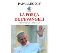 L A FORÇA DE L’EVANGELI