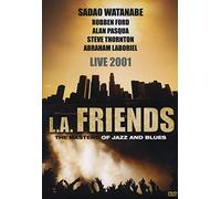 L.A. friends - The masters of jazz and blues - Live 2001 [Italia] [DVD]