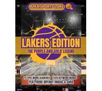 L.A. LAKERS WORD SEARCH BOOK: 75 EPIC PUZZLES & LORE OF KOBE, MAGIC, SHAQ, AND LEBRON - THE PURPLE AND GOLD LEGEND