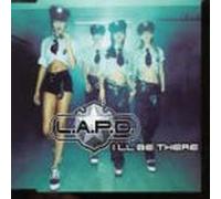 L.A.P.D. - I`ll Be There
