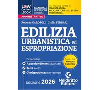 L(a)w content book. I manuali superiori tematici. Edilizia, urbanistica 2026 per il Concorso di Magistratura e per i concorsi superiori di Procuratore dello stato, Prefetto e Commissario di Polizi...