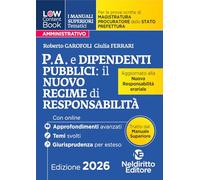 L(a)w content book. I manuali superiori tematici. P.A. e dipendenti 2026 per il Concorso di Magistratura e per i concorsi superiori di Procuratore dello stato, Prefetto e Commissario di Polizia. C...