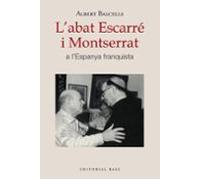 L Abat Escarre I Montserrat A L Espanya Franquista