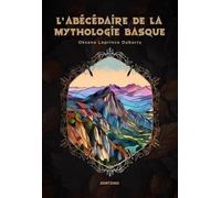 L’abécédaire de la mythologie Basque